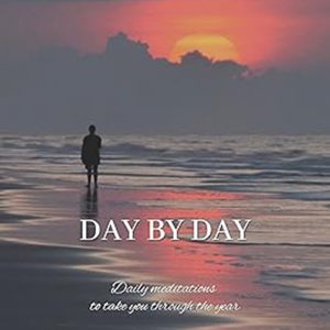 Day by Day: Daily meditations to take you through the year